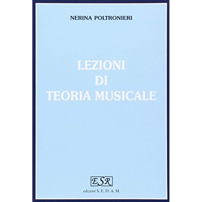 POLTRONIERI Lezioni di teoria musicale