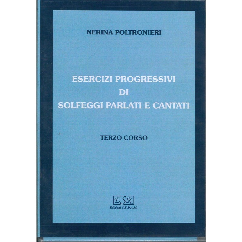 POLTRONIERI Esercizi progressivi di solfeggio parlati e cantati vol 3