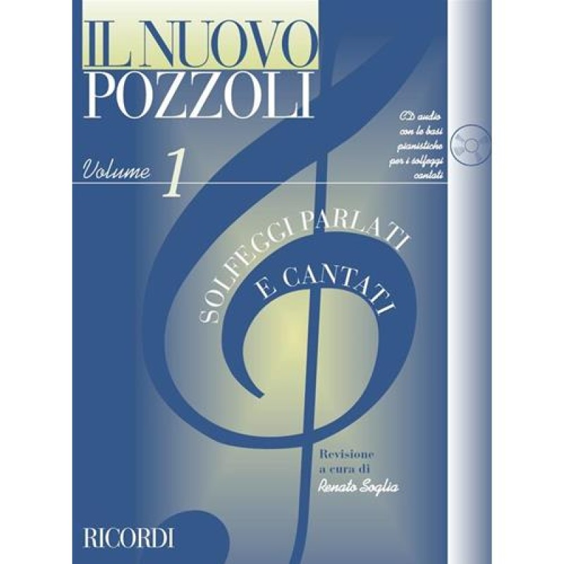 IL NUOVO POZZOLI: Solfeggi parlati e cantati vol.1