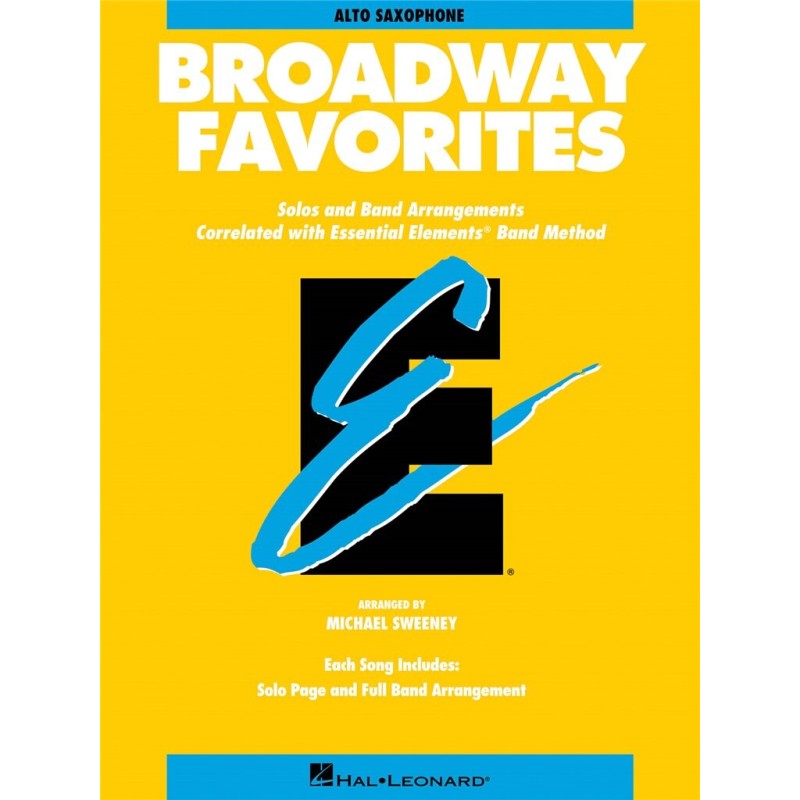 ESSENTIAL ELEMENTS BROADWAY FAVORITES (ALTO SAX)