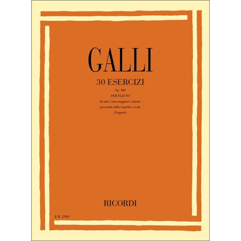 GALLI R. 30 Esercizi Op.100