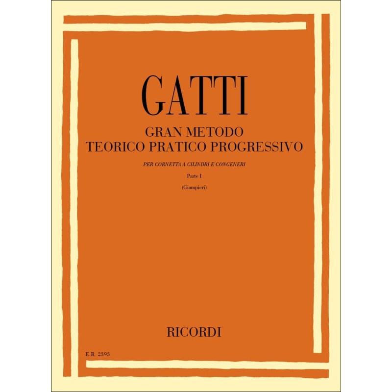 GATTI Gran metodo teorico pratico progressivo per tromba parte 1