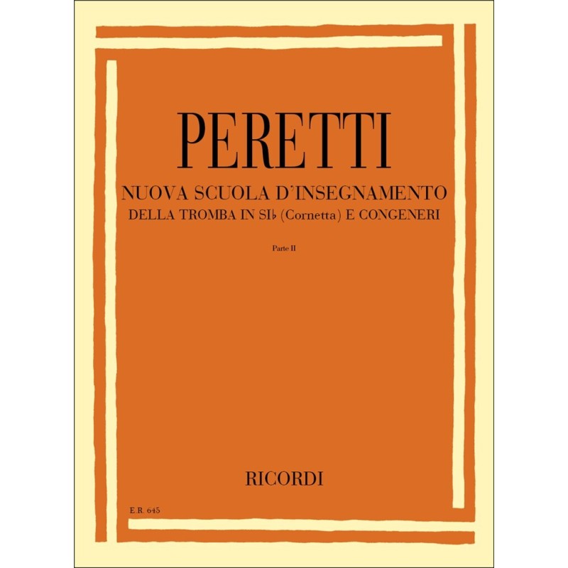 PERETTI NUOVA SCUOLA DELL'INSEGNAMENTO DELLA TROMBA IN Sib parte II