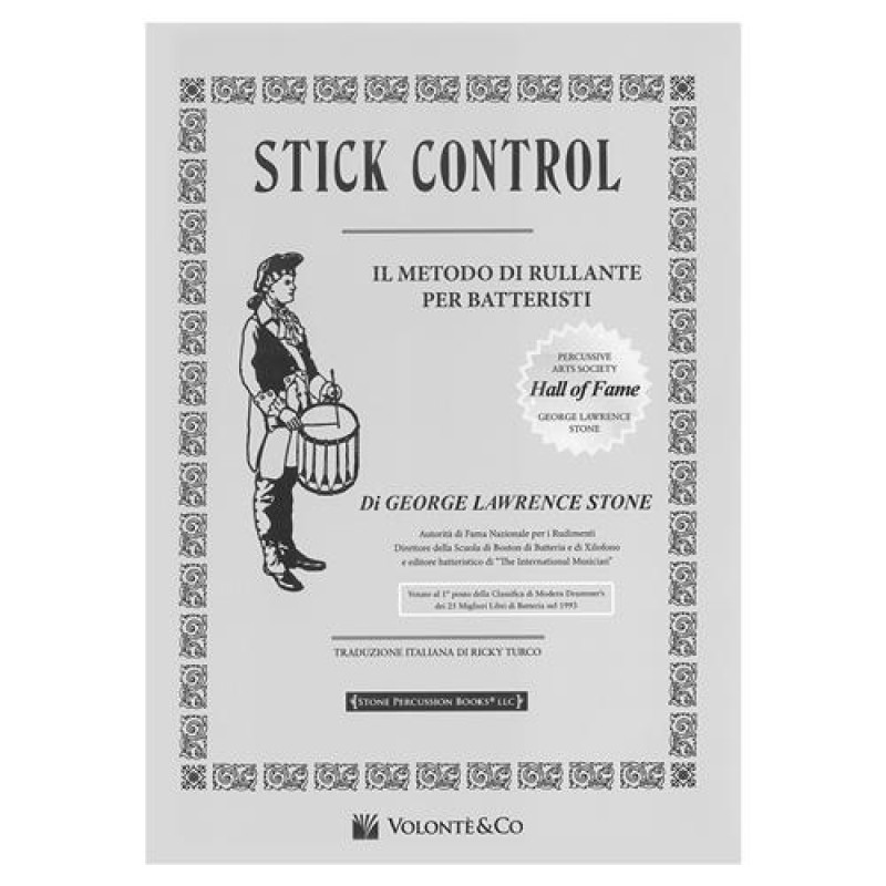 STICK CONTROL Il metodo per rullante, per batteristi Trad. Italiana